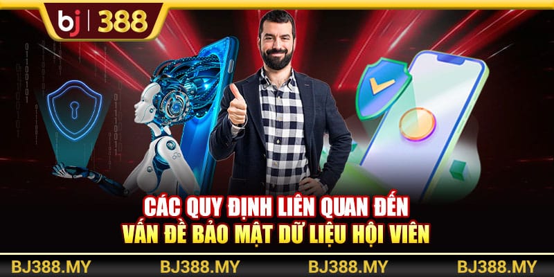 Hiểu Điều Khoản Và Điều Kiện BJ388 Để Cược Hiệu Quả 3 https://wagdata.sa.com Các quy định liên quan đến vấn đề bảo mật dữ liệu hội viên