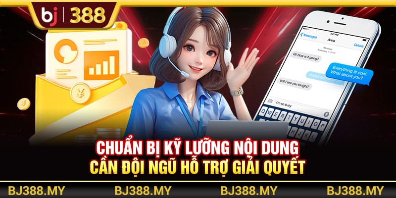 Liên Hệ BJ388 Sẵn Sàng Hỗ Trợ Hội Viên 24/7 Chuyên Nghiệp 3 https://wagdata.sa.com Chuẩn bị kỹ lưỡng nội dung cần đội ngũ hỗ trợ giải quyết