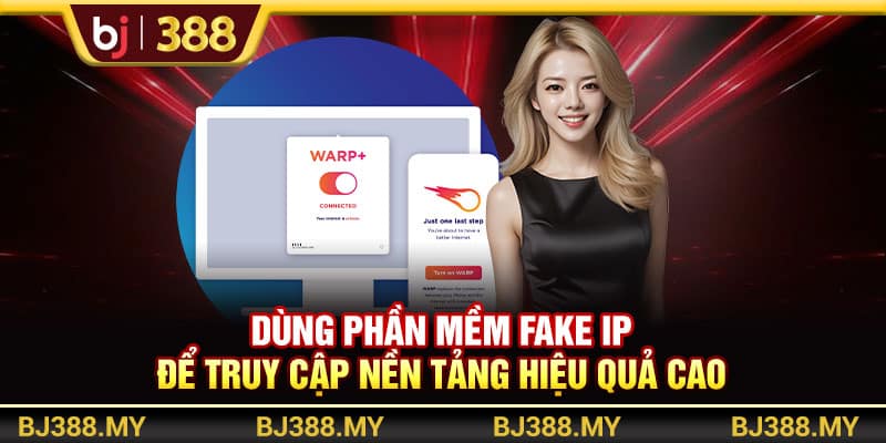 Cách Dùng Link Truy Cập Bj388 An Toàn, Không Bị Chặn 4 https://wagdata.sa.com Dùng phần mềm fake IP để truy cập nền tảng hiệu quả cao