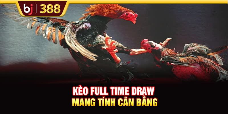 Trực Tiếp Đá Gà C1 Lịch Tranh Tài Và Kèo Chuẩn Tại BJ388 3 https://wagdata.sa.com Kèo Full Time Draw mang tính cân bằng