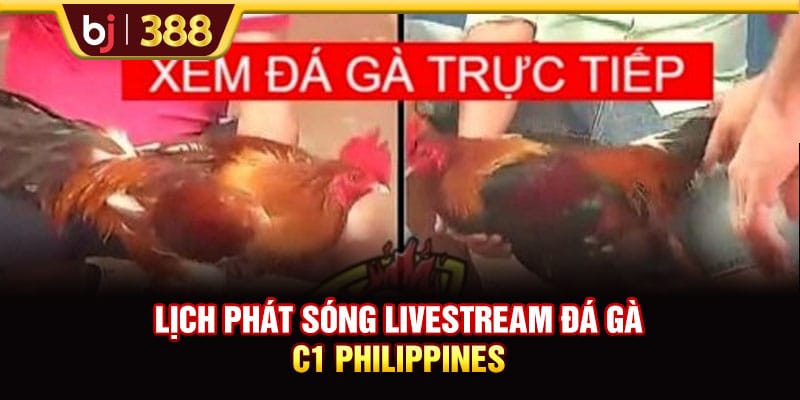 Trực Tiếp Đá Gà C1 Lịch Tranh Tài Và Kèo Chuẩn Tại BJ388 4 https://wagdata.sa.com Lịch phát sóng Livestream đá gà C1 Philippines