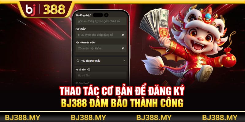 Các Bước Đăng Ký Bj388 Nhanh Và Đảm Bảo An Toàn 2 https://wagdata.sa.com Thao tác cơ bản để đăng ký BJ388 đảm bảo thành công