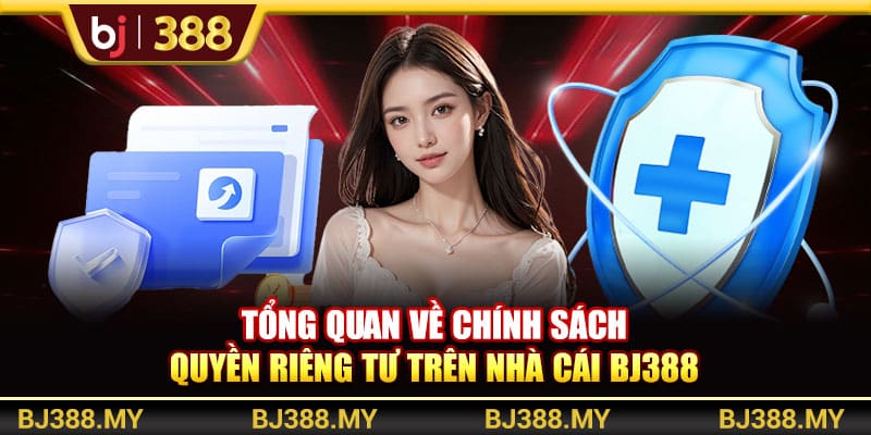 Chính Sách Quyền Riêng Tư BJ388 Cam Kết Bảo Mật Thông Tin 1 https://wagdata.sa.com Tổng quan về chính sách quyền riêng tư trên nhà cái